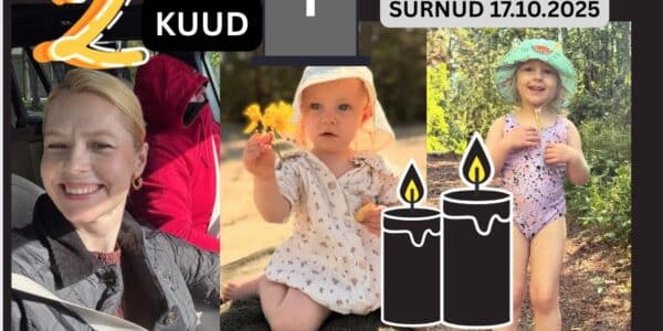 2 kuud 17.10.2025 leiti surnuna Katrin Lust’i lapsed Olivia ja Gloria 1 kuu Eneke Roots tervitab