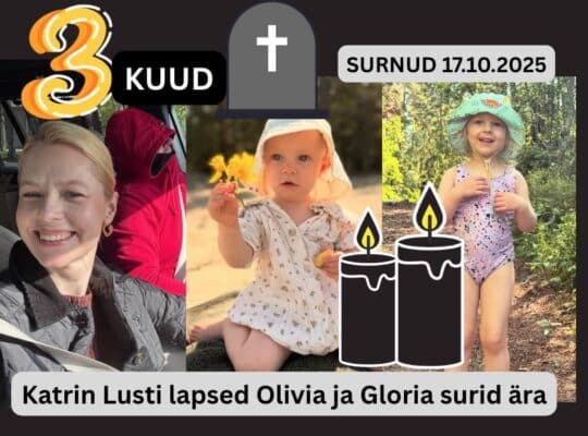 täna 3 kuud tagasi 16.01.2026 leiti surnuna Katrin Lust’i lapsed Olivia ja Gloria 1 kuu Eneke Roots tervitab
