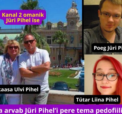 Pedofiil Kanal 2 juht Jüri Pihel, ja pere Ulvi Pihel Liina Pihel