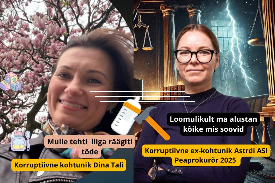 Kohtunik Dina Tali peaprokurör Astrid Asi korruptsioon eesti kohtus ja prokurtuur