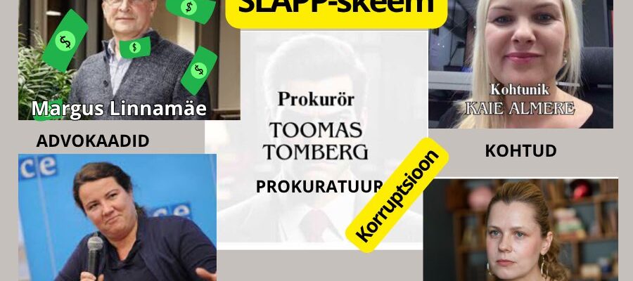 Kuidas prokurör Toomas Tomberg, Karmen Turk, Maarja Pild ja Margus Linnamäe vaigistavad ohvreid SLAPP-kaebustega Eesti kohtusüsteemis