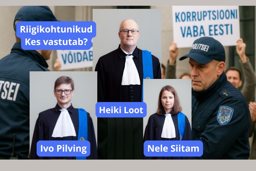 Riigikohtunikud Ivo Pilving, Nele Siitam, Heiki Loot- milleks meile seadused, kui keegi neist välja ei tee?
