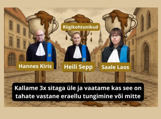 Kohtunik Saale Laos, Heili Sepp, Hannes Kiris Kallame avalikult meedias 3x sitaga üle ja vaatame kas see on tahate vastane eraellu tungimine või mitte