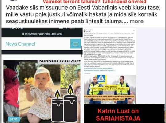 Katrin Lust on sariahsitaja kriminaal koos Indrek Meltsasega koguaeg valetavad terroriseerivad kuuuurija, postimees maarja pild, margus linnamäe, oliver kilk, karmen turk elu24.