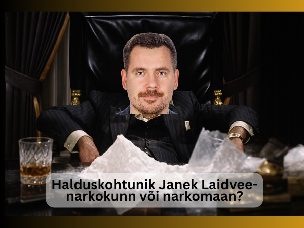 Kuidas Janek Laidveest sai narkokunn või hoopis tööõnnetus?
