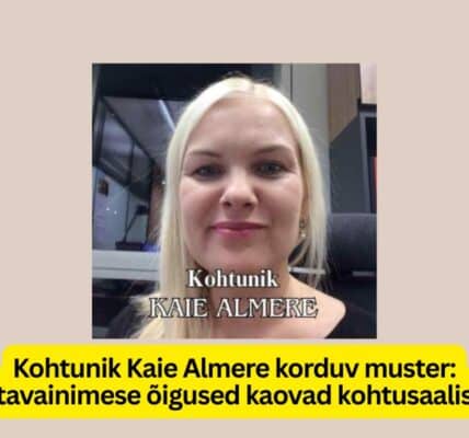 Kohtunik Kaie Almere korduv muster: tavainimese õigused kaovad kohtusaalis