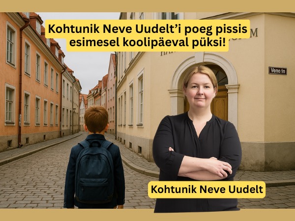 Kohtunik Neve Uudelt’i poeg pissis esimesel koolipäeval püksi!