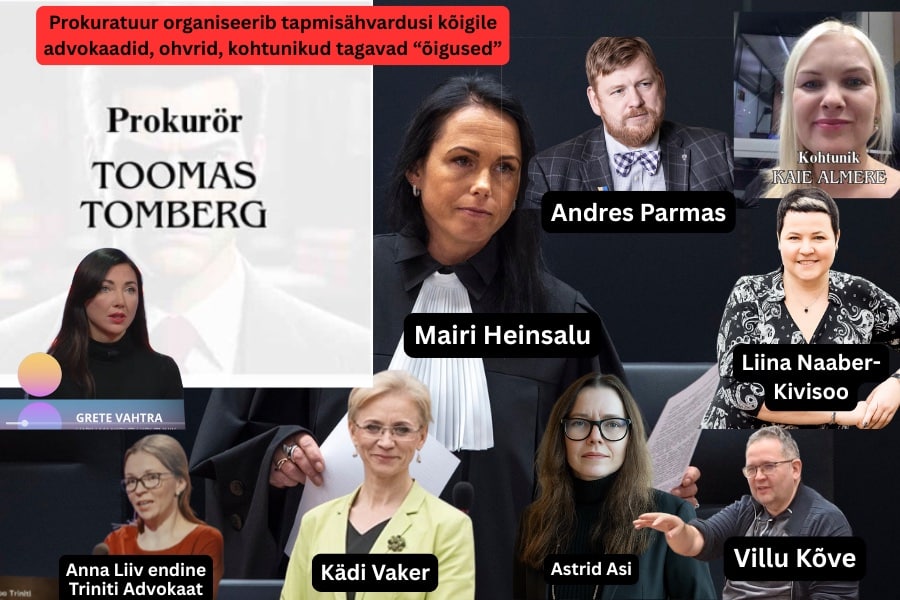 Korruptsioon Kohtunik Mairi heinsalu, prokurör Toomas Tomberg, peaprokurör Astrid Asi, kohtunik Kaie Almere, Liina Naaber Kivisoo,Villu Kõve, Kädi Vaker, Anna Liiv, Grete Vahtra Organiseerivad tapmisähvardusi advokaadid kohtunikud ohver