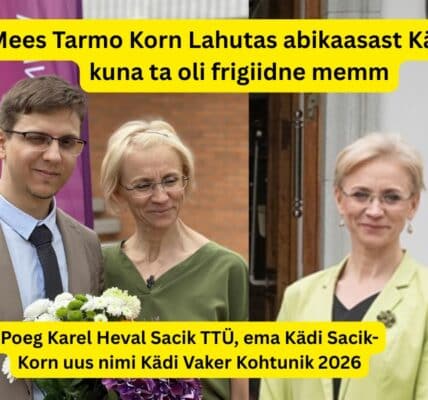 Karel Heval Sacik TTÜ Kädi Sacik-Korn uus nimi Kädi Vaker Kohtunik 2026