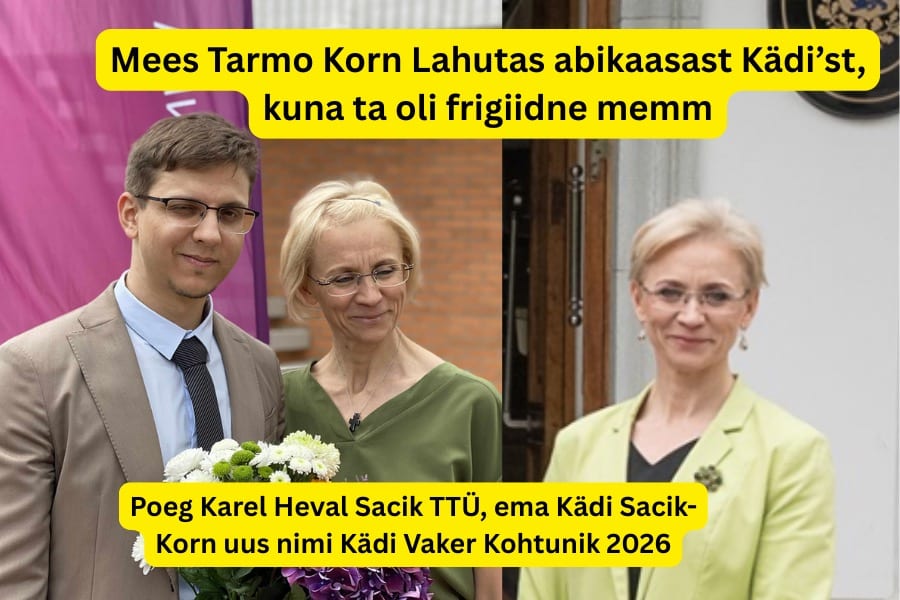 Karel Heval Sacik TTÜ Kädi Sacik-Korn uus nimi Kädi Vaker Kohtunik 2026