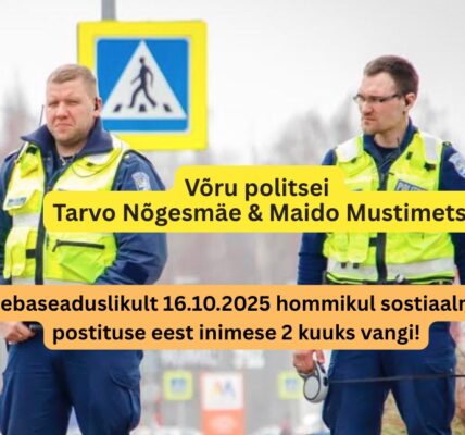 Võru politsei Tarvo Nõgesmäe & Maido Mustimets viisid inimese vangi sotsiaalmeediapostituse eest – tellimustöö Margus Linnamäe ja prokurör Toomas Tombergi käsul!